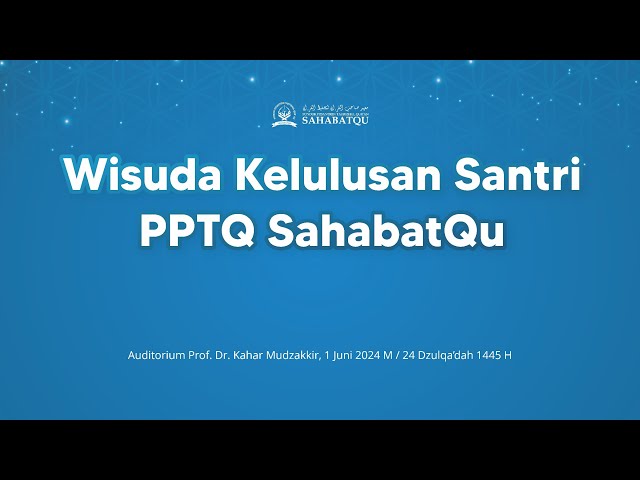 WISUDA KELULUSAN SANTRI 2024 class=