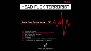 Head Fuck Terrorist - So Happy