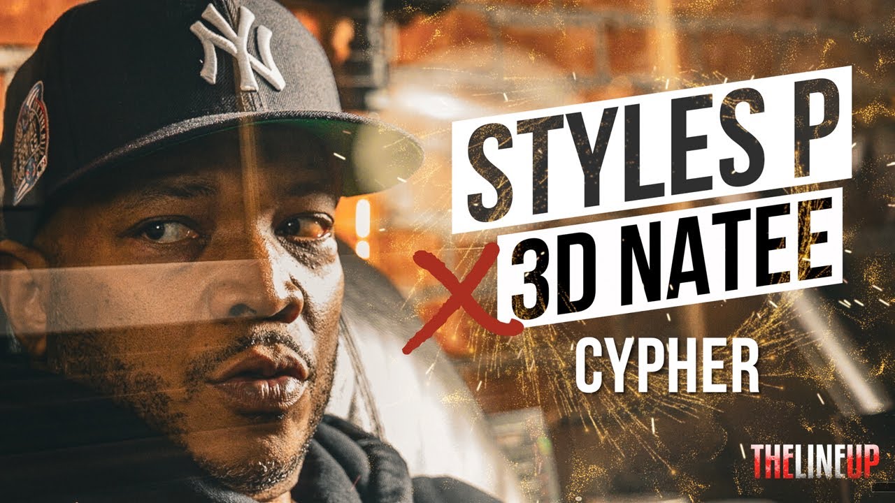 The Line Up 6 feat Styles P and 3D’Natee 