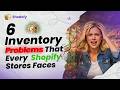 6 Shopify Inventory Problems Killing Your Growth (Fix Before It’s Too Late!) | Shodofy