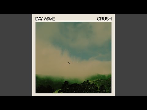 Crush - Day Wave