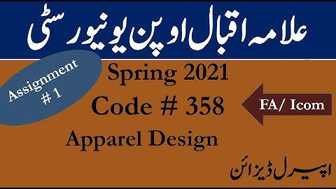 AIOU Code 358 Solved Assignment No.1 Spring  2021 || Subject: Apparel Design || Level: FA/ICom