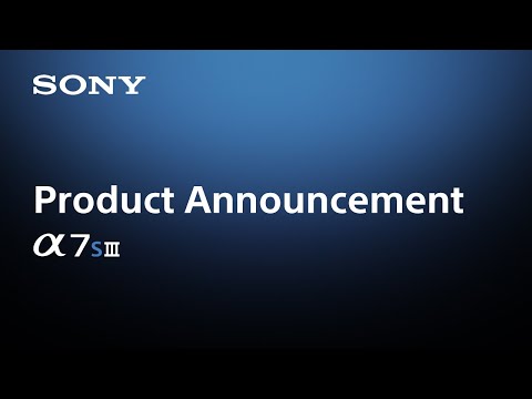Alpha 7S III coming on July 28th 2020 | Sony