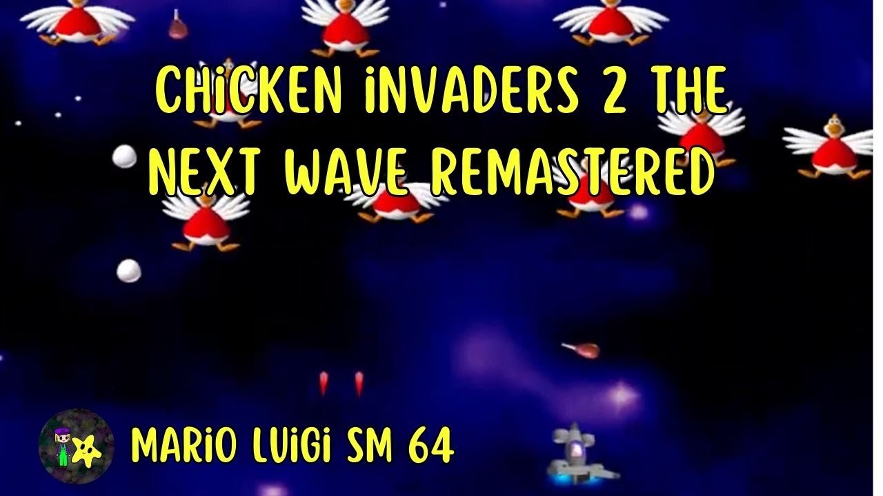 chicken invaders 2 the next wave remastered part 2 - YouTube