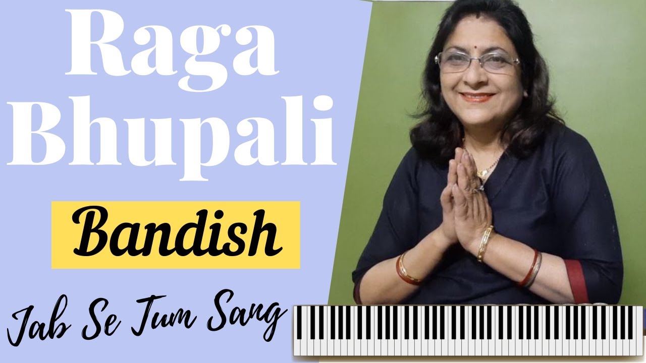 Raga Bhupali Bandish Jab Se Tum Sang in Bengali  Sur Swati