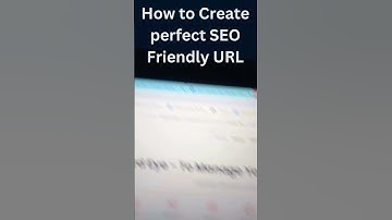 How to Create Perfect SEO Friendly URL : Shreya Knowledge Hub