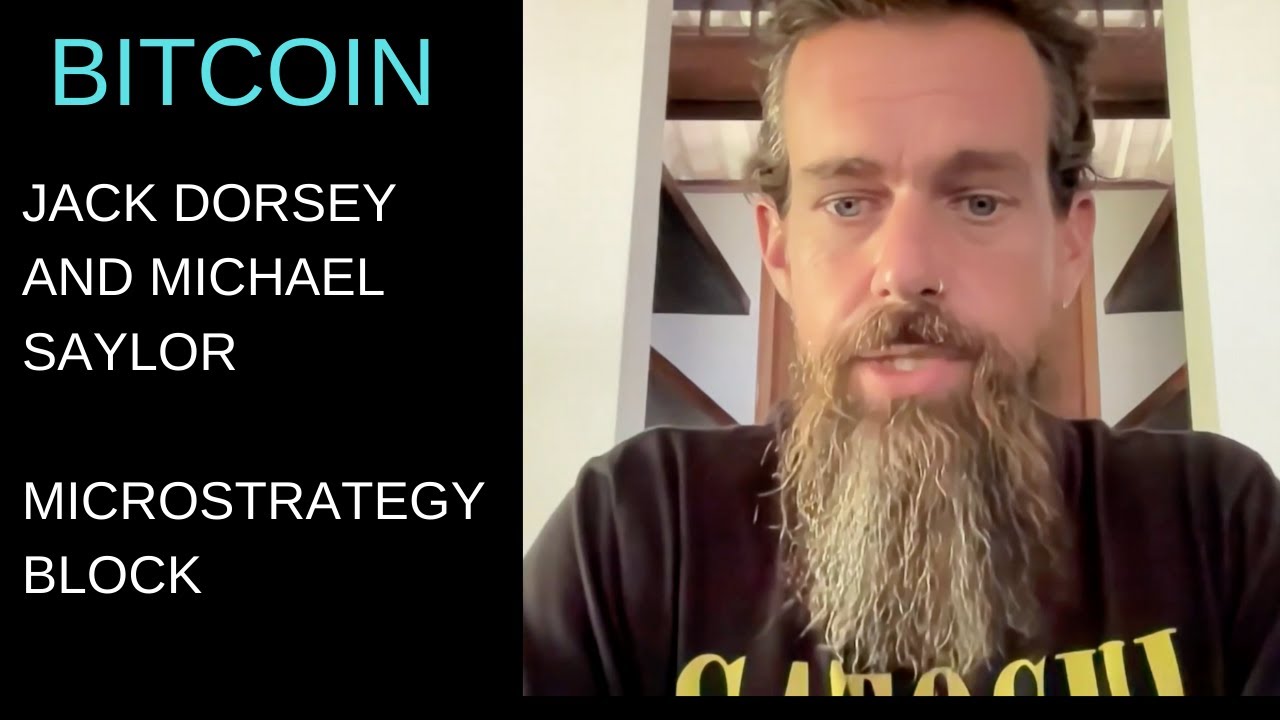 Bitcoin: Jack Dorsey, CEO of Block, and Michael Saylor, CEO of ...