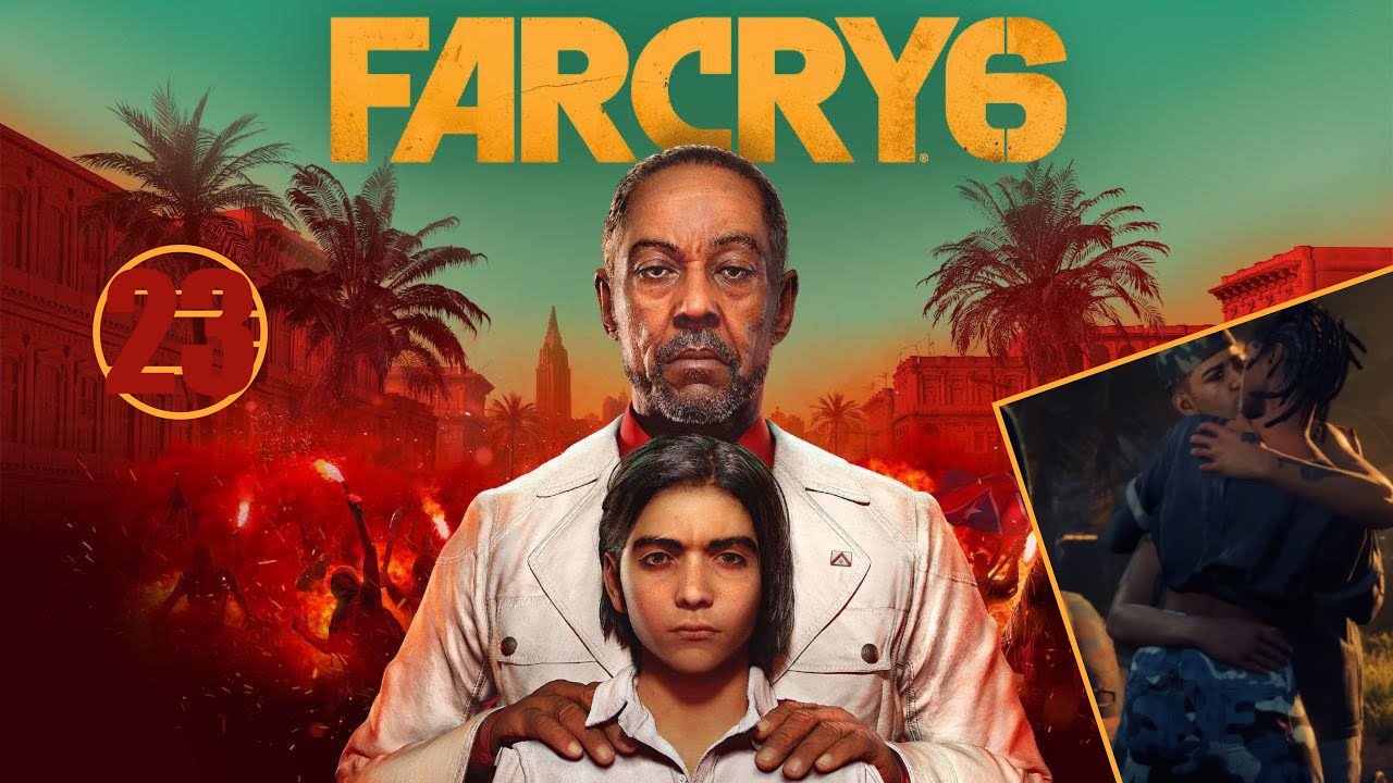 Far Cry 6 • 23 • Знакомство с Maximas Matanzas • Прохождение без комментариев