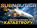 Jak próbowano UKRYĆ KATASTROFĘ statku AURORA z Subnautica?