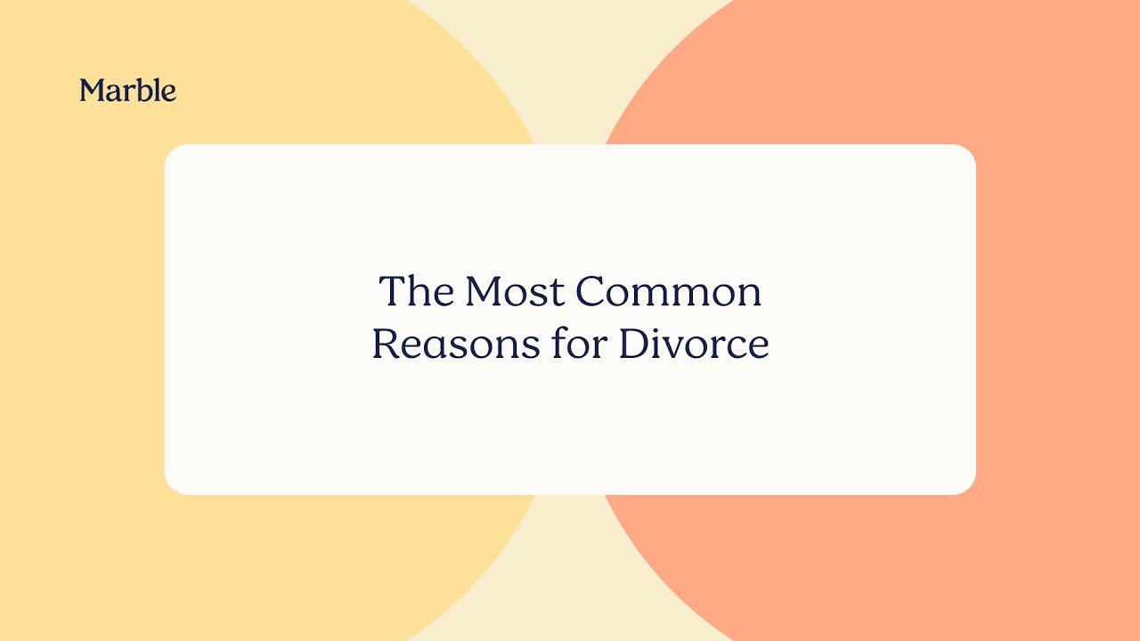 Top 8 Reasons For Divorce 2024 Marble Law YouTube
