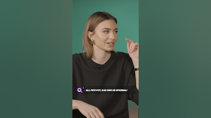 KAKO SU SE DUŠAN PETROVIĆ I NJEGOVA DEVOJKA EMA LUKETIN UPOZNALI? #IDJQUIZ