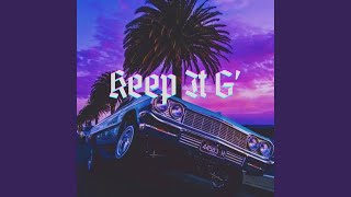 Keep It G