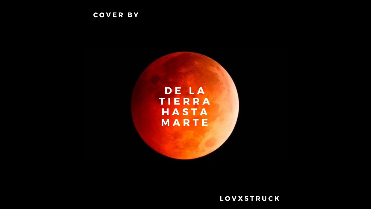 De La Tierra Hasta Marte Acordes