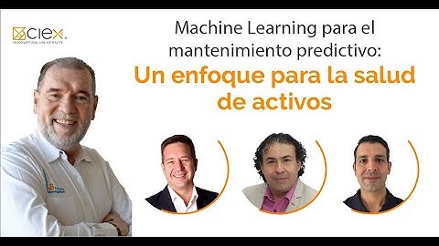 Webinar: Machine Learning para el mantenimiento predictivo. Un enfoque para la salud de activos