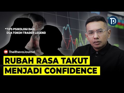 Rahasia Psikologi: Confidence Dalam Trading
