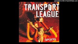 Transport League - Lost In The Desert Of Habib