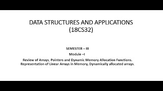 BCS 304 Arrays, Dynamic Allocated Arrays (22 Scheme DSA Module 1)