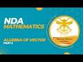 Introduction to Vector |part 2 | nda maths classes | nda maths #ndamaths #nda2023