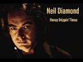 Neil Diamond Honey Drippin Times Lyrics Video mp3