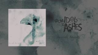 From Idols To Ashes - Suicide Society
