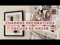 DIY 3 CUADROS DECORATIVOS FACILES DE HACER