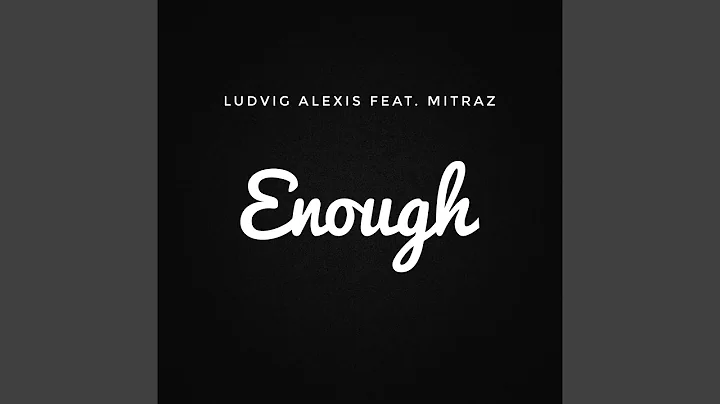 Enough (feat. Mitraz)