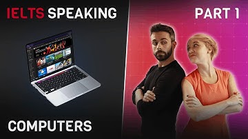 Answers and vocabulary for COMPUTERS 💻 | IELTS Speaking Part 1 (2022)