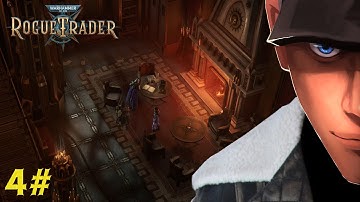 Warhammer 40,000: Rogue Trader - And the romance starts... Part 4 | Let