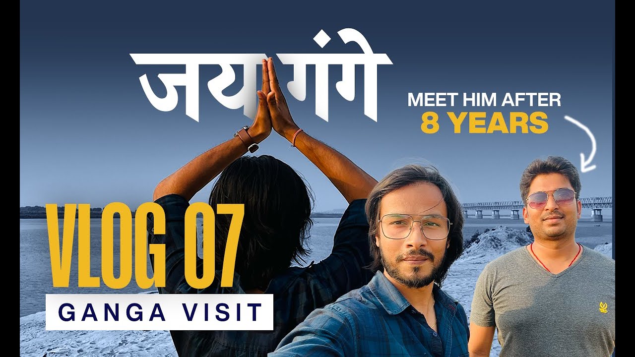 Meet Him After 8 Long Years | Vlog 07 - YouTube