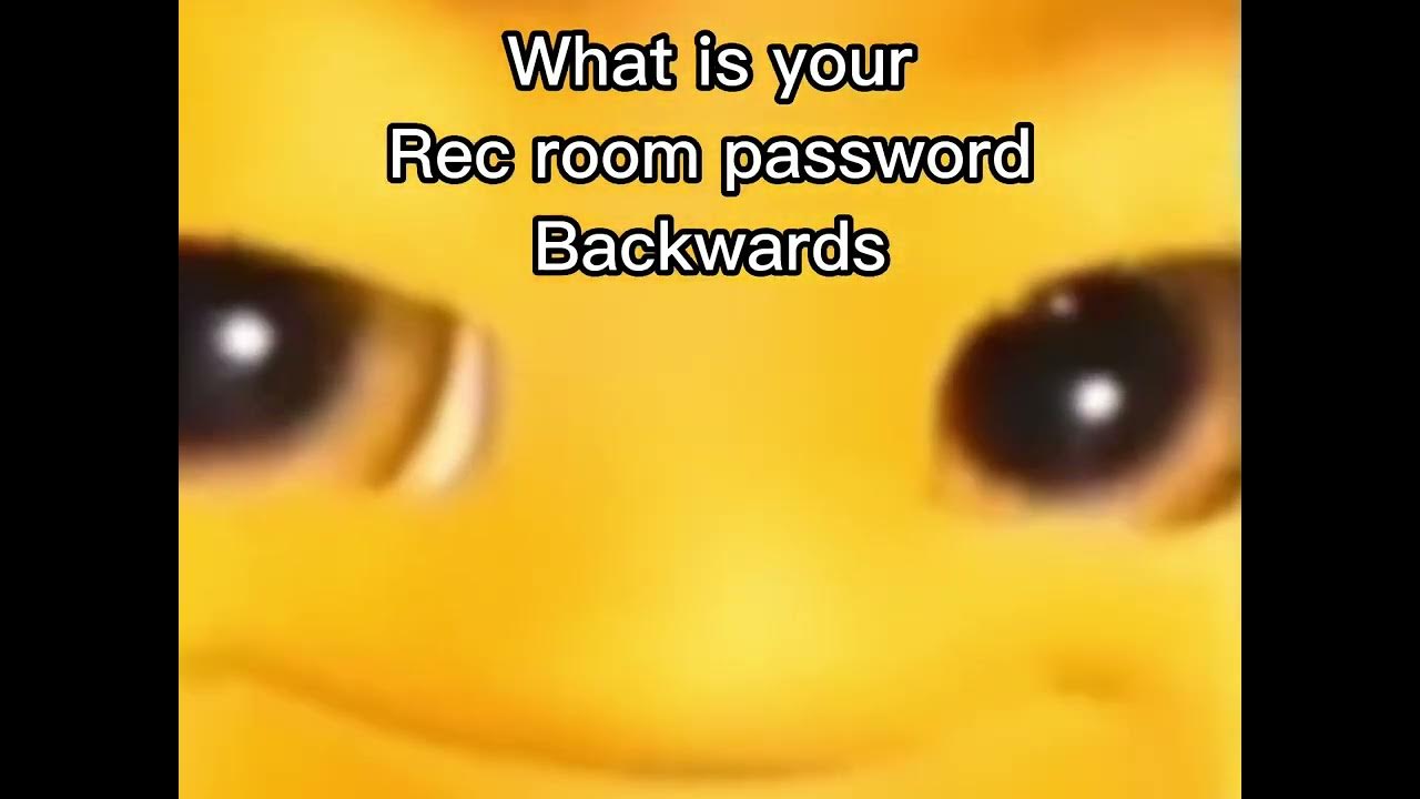 What is your rec room password backward shorts YouTube