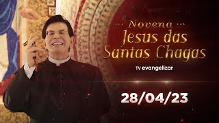 5º dia - Novena de Jesus das Santas Chagas | 28\/04\/23