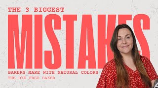 3 Mistakes New Bakers Make with Natural Food Color (And How to Avoid Them)