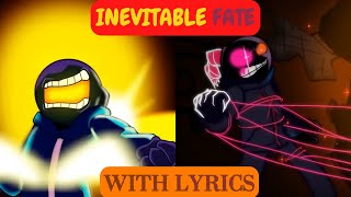 FNF Corruption INEVITABLE FATE With Lyrics (New Year Special)