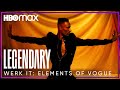 Legendary: Werk It: Elements of Vogue | Posing | HBO Max