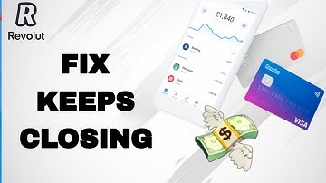 How To Fix And Solve Rovolut App Keeps Closing | Final Solution