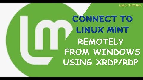 Verbinding maken met Linux Mint vanaf een Windows-pc met behulp van RDP/XRDP