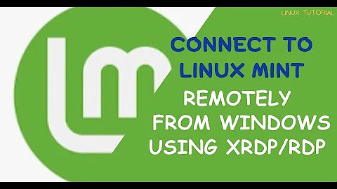 How to Connect to Linux Mint from Windows PC using RDP/XRDP