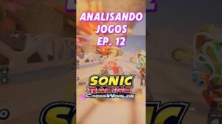 Analisando Jogos - Sonic Racing: CrossWorlds!