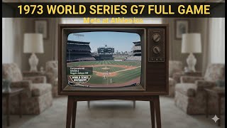 1973 World Series G7 FULL GAME: Mets at Athletics | (Reggie Jackson WS MVP)