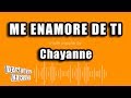 Chayanne - Me Enamore De Ti (Versión Karaoke)
