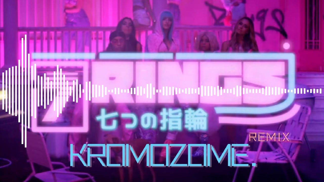 Ariana Grande - 7 Rings (Kromozome Remix)