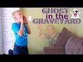 GHOST In The GRAVEYARD!