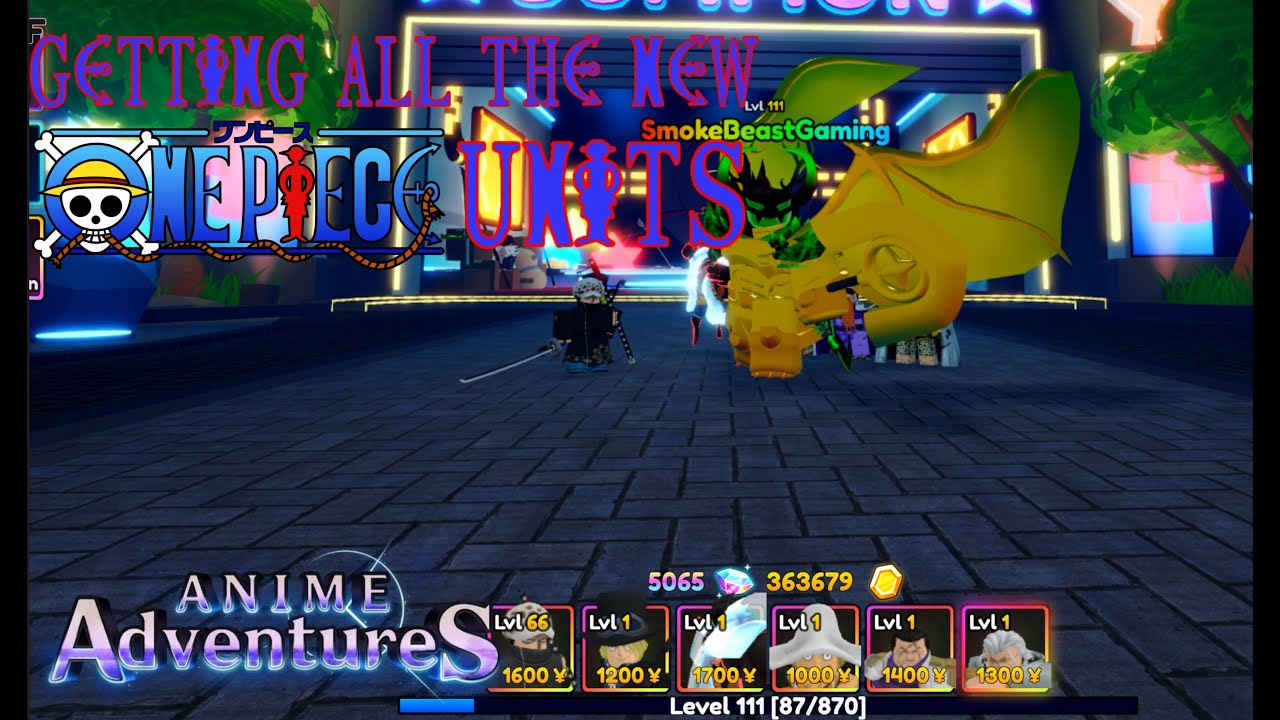GETTING ALL THE NEW UNITS IN THE NEW ANIME ADVENTURES ONE PIECE UPDATE AND PLAYING IT Update 13