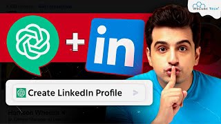 ChatGPT for LinkedIn: How AI Build a Data Scientist's LinkedIn Profile? (Step-by-Step)