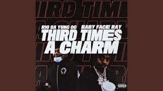 Third Times A Charm (feat. Babyface Ray)