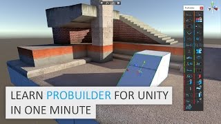 Learn ProBuilder for Unity in One Minute!