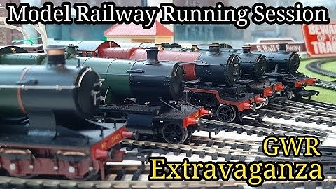 Model Railway Running Session - All of my GWR Locomotives | GWR Extravaganza