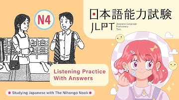 JAPANESE JLPT N4 CHOUKAI Listening Practice TEST 2023 with Answers (ちょうかい )