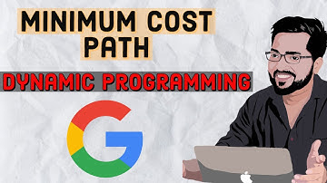Minimum Cost Path || Dynamic Programming || Google Coding Interview Problem