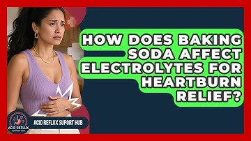 How Does Baking Soda Affect Electrolytes For Heartburn Relief? - Acid Reflux Support Hub